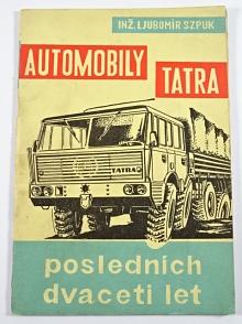 Automobily Tatra posledních dvaceti let - Ljubomír Szpuk - 1965