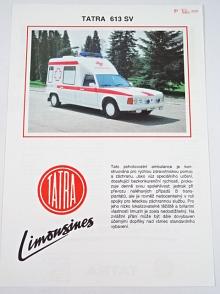 Tatra 613 SV Limousines - pohotovostní ambulance - prospekt - 1995