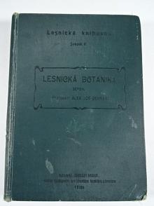Lesnická botanika - Alexander Josef Bernard - 1901