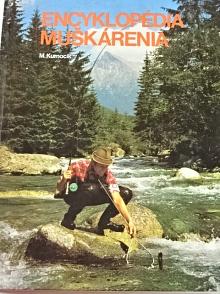Encyklopédia muškárenia - Milan Kurnocik - 1989