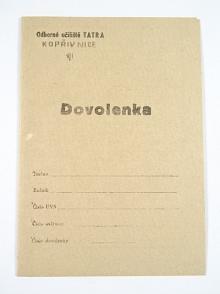 Dovolenka - Odborné učiliště Tatra Kopřivnice