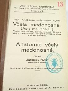 Včela medonosná - Anatomie včely medonosné - Ivan Kitzberger, Jaroslav Rytíř - 1926