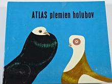 Atlas plemien holubov - Vladimír Malík, Štefan Štefka - 1970