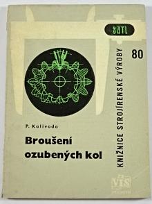 Broušení ozubených kol - Pravoslav Kalivoda - 1963