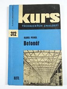 Betonář - Karel Pendl - 1964