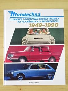 Mototechna - tuzemská i dovážená osobní vozidla na plakátech a v prospektech 1949 - 1990 - Martin Kupec - 2023