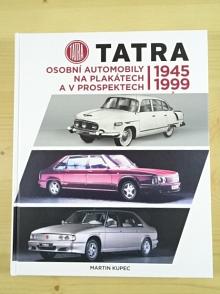 Tatra - osobní automobily na plakátech a v prospektech 1945 - 1999 - Martin Kupec - 2023