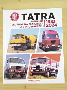 Tatra - Tatra 815 - legenda na plakátech a v prospektech - 1983 - 2024 - Martin Kupec