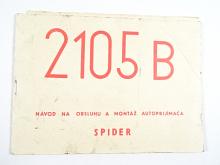 Spider 2105 B - návod na obsluhu a montáž autoprijímača - Tesla Bratislava