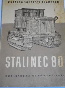 Stalinec 80 - katalog součástí traktoru - 1955