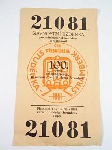 Slavnostní jízdenka pro jízdu historickým vlakem u příležitosti 100. výročí zahájení provozu na železniční trati Studénka - Štramberk - 2. října 1981