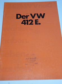 Volkswagen - Der VW 412 E - 1972 - prospekt