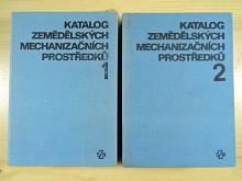 Katalog zemědělských mechanizačních prostředků 1 + 2 - 1983