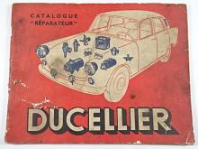 Ducellier - Catalogue Réparateur - Citroen, Ford, Panhard, Peugeot, Renault, Simca...