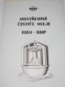 Odstředivé čističe oleje RHO - RHP - Motor n. p. České Budějovice