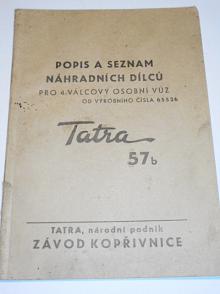 Tatra 57 b - popis a seznam náhradních dílců pro 4 válcový vůz - 1947