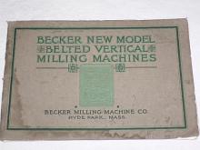 Becker new model Belted Vertical Milling Machines