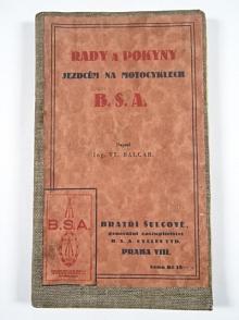 BSA - Rady a pokyny jezdcům na motocyklech B.S.A. - 1928 - Bratří Šulcové, Praha