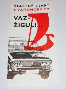 Šťastný start s automobilem VAZ - Žiguli... Mototechna - prospekt