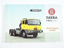 Tatra 815-2 EURO II - Tatra 815-2 TERRNo1 - návod k obsluze a údržbě návěsových tahačů - 1999