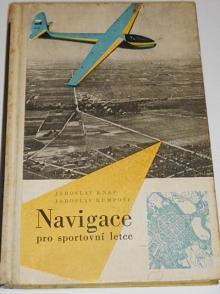 Navigace pro sportovní letce - Jaroslav Knap, Jaroslav Kumpošt - 1960