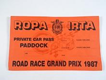 FIM - ROPA - IRTA - Private Car Pass Paddock - Road Race Grand Prix 1987