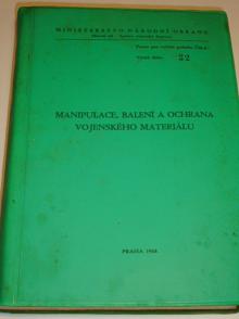 Manipulace, balení a ochrana vojenského materiálu - 1968