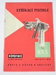 Stříkací pistole RS 5 - popis a návod k obsluze - Kovofiniš Ledeč nad Sázavou