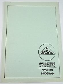 BSS - Brandýské strojírny a slévárny - výrobní program - 1985