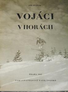 Vojáci v horách - Jiří Jeníček - 1947