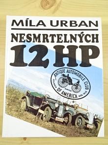 Nesmrtelných 12 HP - Míla Urban - 1992 - Tatra