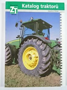 Katalog traktorů - Vladimír Pícha - 2006