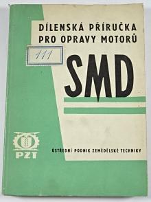 Dílenská příručka pro opravy motorů SMD - 1965