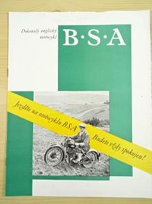 B.S.A - Jezděte na motocyklu BSA. Budete vždy spokojen! - prospekt - Bratří Šulcové, Praha