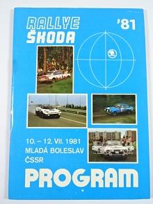 Rallye Škoda 1981 - Mladá Boleslav 10. - 12. 7. 1981 - program + startovní listina + výsledky