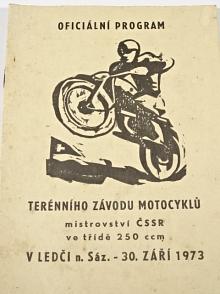Terénní závod motocyklů - Ledeč nad Sázavou - 30. září 1973 - mistrovství ČSSR ve třídě 250 ccm - program
