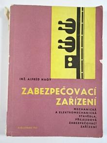 Zabezpečovací zařízení - Alfréd Nagy - 1964