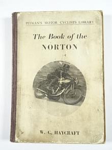 The Book of the Norton - W. C. Haycraft - 1951 - Pitman's Motor Cyclist Library