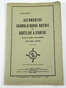 Automobilní akumulatorová baterie pro osvětlení a starter - 1928 - J. Lorenc, J. Sabath