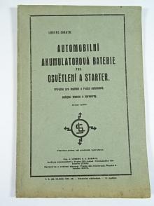 Automobilní akumulatorová baterie pro osvětlení a starter - 1928 - J. Lorenc, J. Sabath
