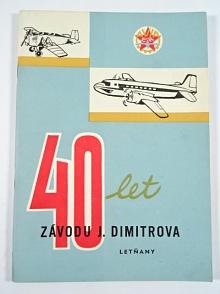 Avia - 40 let závodu J. Dimitrova Letňany - 1959