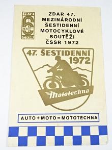 Zdar 47. Mezinárodní šestidenní motocyklové soutěži ČSSR 1972 - Mototechna motoristům - leták - reklama
