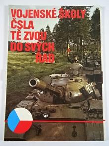 Vojenské školy ČSLA tě zvou do svých řad - 1977