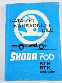 Škoda 706 RTH - RTK - podvozky - katalog náhradních dílů - 1979 - LIAZ