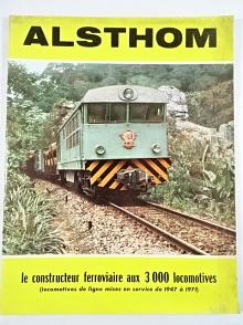 Alsthom - le constructeur ferroviaire aux 3000 locomotives - prospekt - 1971