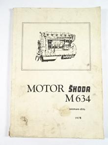 Škoda M 634 - motor - seznam náhradních dílů - 1978