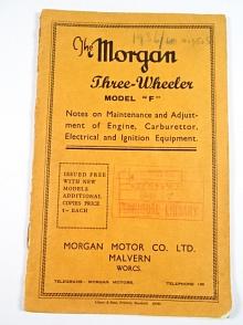 Morgan - Three - Wheeler Model F - Notes on Maintenance and Adjustment of Engine, Carburettor, Electrical and Ignition Equipment.