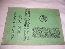 SSaZ - TMZ - 2500 - přídavné zařízení k traktoru na mytí směrových sloupků - Technické podmínky - 1978