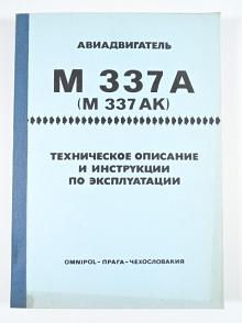 Avia - Motor M 337 A (M 337 AK) - technický popis, návod - 1974 - Omnipol - Авиадвигатель - техническое описание и инструкции по эксплуатации