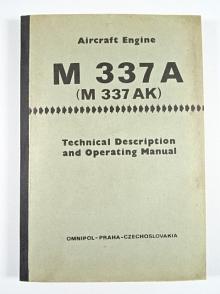 Avia-Aircraft Engine M 337 A(M 337 AK) Technical Description and Operating Manual - 1974 - Omnipol Praha